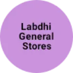 Business logo of Labdhi general stores