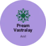 Business logo of Pream vastralay
