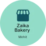 Business logo of Zaika bakery