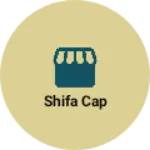 Business logo of Shifa cap