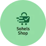 Business logo of Sohels shop