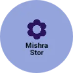 Business logo of Mishra stor