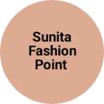 Business logo of Sunita fashion point
