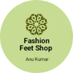 Business logo of Fashion feet shop