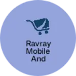 Business logo of RAVRAY mobile and Electronic