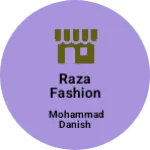 Business logo of Raza fashion point