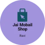 Business logo of Jai Mobail shop