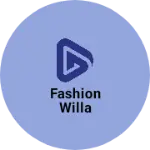Business logo of Fashion willa