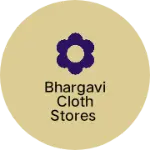 Business logo of Bhargavi cloth stores