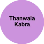 Business logo of Thanwala kabra