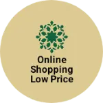 Business logo of Online shopping low price
