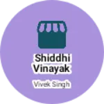 Business logo of Shiddhi vinayak