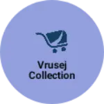 Business logo of VruSej collection