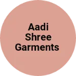 Business logo of Aadi shree garments