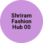 Business logo of Shriram fashion hub 00