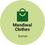 Business logo of Mandiwal clothes