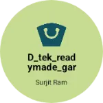 Business logo of D_tek_Readymade_garment