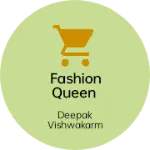 Business logo of Fashion queen