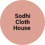 Business logo of Sodhi Cloth house