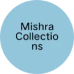 Business logo of Mishra collections