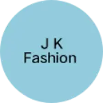 Business logo of J k Fashion