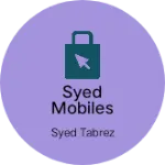 Business logo of Syed mobiles
