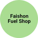 Business logo of FAISHON FUEL SHOP
