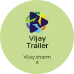 Business logo of Vijay trailer