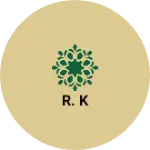 Business logo of R. K
