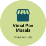 Business logo of Vimal pan masala based out of Nellore