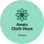 Business logo of Awais cloth hous