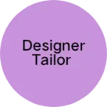 Business logo of Designer Tailor