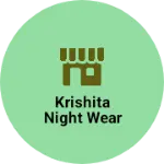 Business logo of KRISHITa night wear