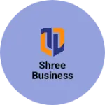 Business logo of Shree Business