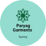 Business logo of Paryag garments