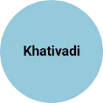 Business logo of Khativadi