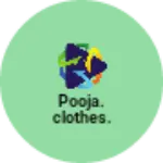 Business logo of Pooja.Clothes.seller