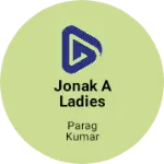 Business logo of Jonak a ladies corner