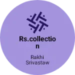 Business logo of Rs.collection