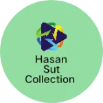 Business logo of Hasan sut collection