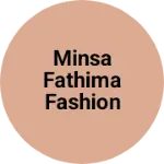 Business logo of Minsa fathima fashion collection