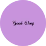 Business logo of Good shop