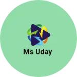 Business logo of MS uday