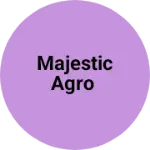 Business logo of Majestic Agro