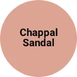 Business logo of Chappal sandal