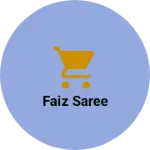 Business logo of Faiz Saree