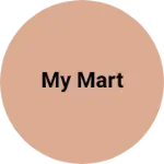 Business logo of My mart