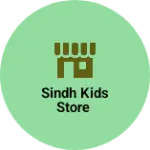 Business logo of Sindh kids store