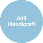 Business logo of Anil handicraft