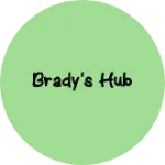 Business logo of Brady's Hub